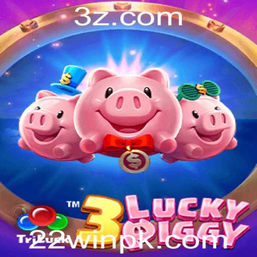 Descubra o Mundo de 3LUCKYPIGGY: O Caminho para o 22win