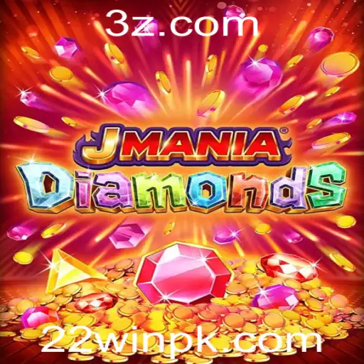 Descubra o Mundo Emocionante de JManiaDiamonds: Como Jogar e Vencer com a Palavra-Chave 22win